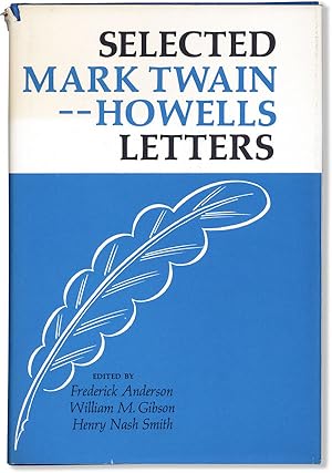 Seller image for Selected Mark Twain-Howells Letters 1872-1910 for sale by Lorne Bair Rare Books, ABAA