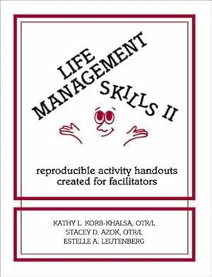 Seller image for Life Management Skills II: Reproducible Activity Handouts Created for Facilitators for sale by Pieuler Store