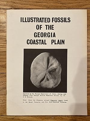 Image du vendeur pour ILLUSTRATED FOSSILS OF THE GEORGIA COASTAL PLAIN mis en vente par Paul Gritis Books