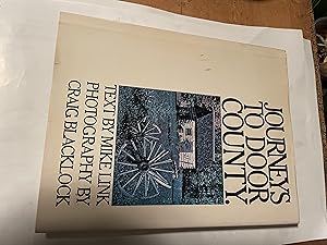 Image du vendeur pour Journeys to Door County Hardcover Mike Link mis en vente par H&G Antiquarian Books