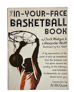 Imagen del vendedor de The In-Your-Face Basketball Book a la venta por Crow Hop Rare Books