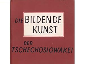 Seller image for Die Bildende Kunst der Tschechoslowakei. Aus dem Tschechische bersetzt von Dr. Josef Fanta for sale by Agrotinas VersandHandel