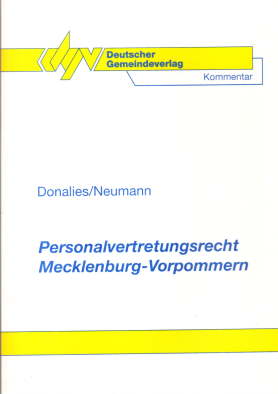 Personalvertretungsrecht Mecklenburg-Vorpommern. Kommentar zum Personalvertretungsrecht Mecklenbu...