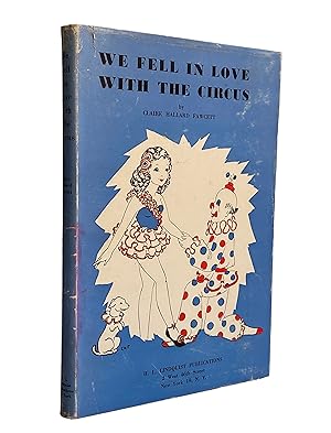 Seller image for We Fell In Love With the Circus for sale by Crow Hop Rare Books