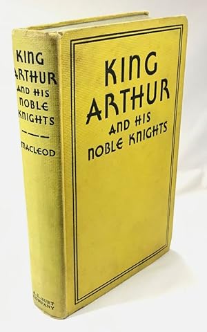 King Arthur and His Noble Knights: Stories from Sir Thomas Malory's Morte D'Arthur