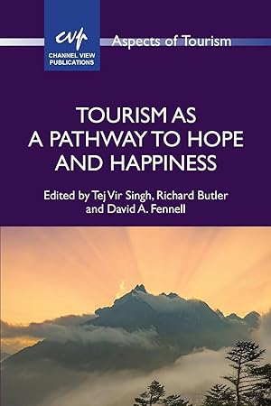Imagen del vendedor de Tourism as a Pathway to Hope and Happiness a la venta por moluna