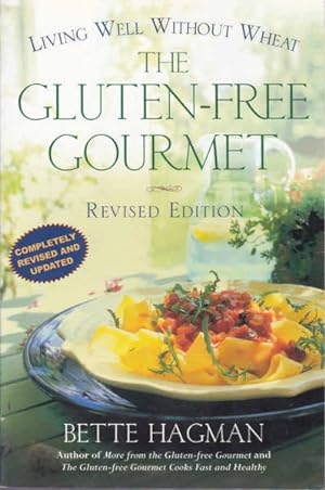 Seller image for The Gluten-Free Gourmet: Living Well Without Wheat, Revised Edition for sale by Goulds Book Arcade, Sydney
