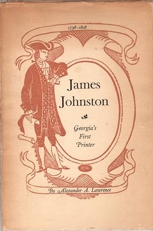 James Johnston: Georgia's First Printer