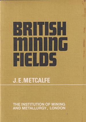 Imagen del vendedor de British Mining Fields a la venta por timkcbooks (Member of Booksellers Association)