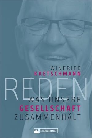 Immagine del venditore per Reden. Was unsere Gesellschaft zusammenhlt. Rund 30 Reden von Winfried Kretschmann, baden-wrttembergischer grner Ministerprsident, zu . und . und herausgegeben von Michael Kienzle venduto da Bcherbazaar