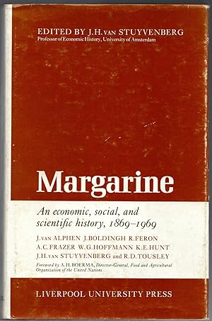 Seller image for Margarine: An Economic, Social and Scientific History, 1869-1969 for sale by Michael Moons Bookshop, PBFA