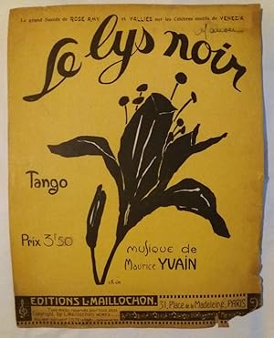 Seller image for LE LYS NOIR Tango CHARLES GIR Maurice YVAIN Partition 1920 for sale by CARIOU1