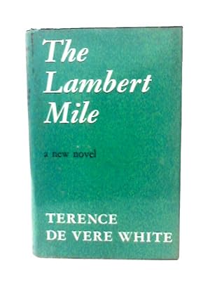 Imagen del vendedor de The Lambert Mile a la venta por World of Rare Books