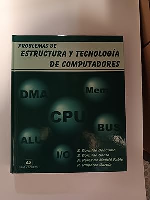 Immagine del venditore per PROBLEMAS DE ESTRUCTURA Y TECNOLOGIA DE COMPUTADORES venduto da LIBRERIA LA CLASICA
