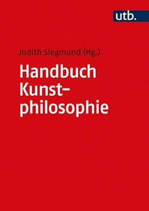 Bild des Verkufers fr Handbuch Kunstphilosophie zum Verkauf von AHA-BUCH GmbH