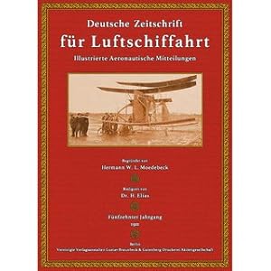 Deutsche Zeitschrift für Luftschiffahrt 15. Jahrgang 1911 - Illustrierte aeronautische Mitteilung...