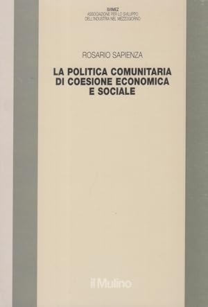 Seller image for La politica comunitaria di coesione economica e sociale for sale by Arca dei libri di Lorenzo Casi