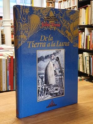 Seller image for De la Tierra a la Luna, con ilustraciones de Montant, Bayard y De Neuville, for sale by Antiquariat Orban & Streu GbR