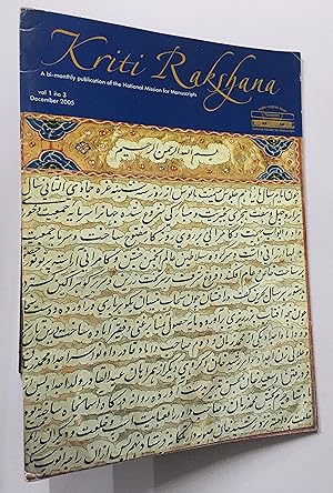 Seller image for Kriti Rakshana. A Bi Monthly Publication Of The National Mission For Manuscripts. Volume 1 No 3, 2005 for sale by Prabhu Book Exports