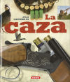 Seller image for La caza for sale by Agapea Libros