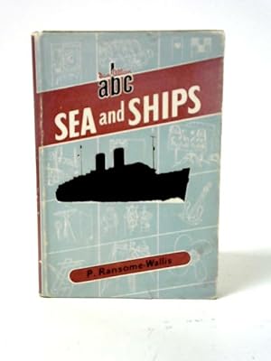 Bild des Verkufers fr ABC: The Sea and Ships zum Verkauf von World of Rare Books