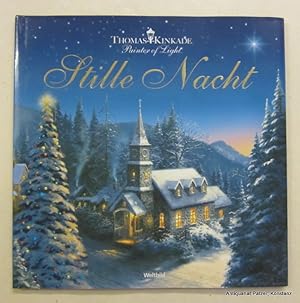 Stille Nacht. Augsburg, Weltbild, 2008. Kl.-4to. Durchgängig farbig illustriert. 13 Bl. Or.-Pp. m...