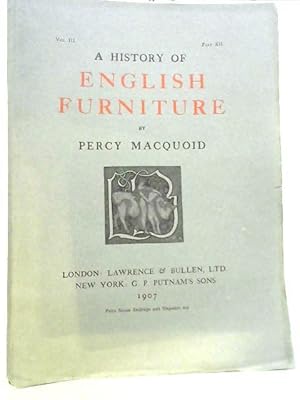 Imagen del vendedor de A History of English Furniture Vol.III Part XII a la venta por World of Rare Books