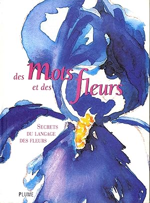 DES MOTS ET DES FLEURS