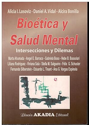 Bild des Verkufers fr Biotica y salud mental. Intersecciones y dilemas zum Verkauf von Librera Santa Brbara