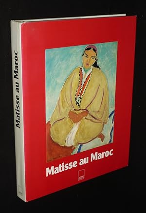 Seller image for Matisse au Maroc. Peintures et dessins, 1912-1913 for sale by Abraxas-libris