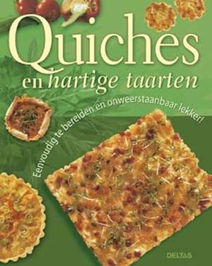 Seller image for De lekkerste quiches en hartige taarten for sale by WeBuyBooks