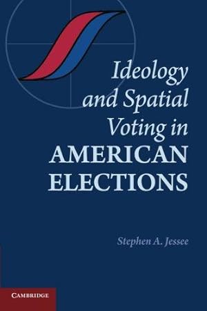 Bild des Verkufers fr Ideology and Spatial Voting in American Elections zum Verkauf von WeBuyBooks