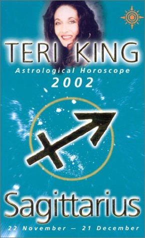 Bild des Verkufers fr Teri King Astrological Horoscope 2002: Sagittarius (Teri King's astrological horoscopes for 2002) zum Verkauf von WeBuyBooks