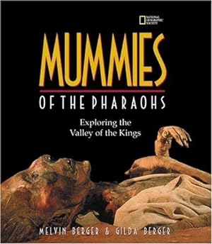 Seller image for Mummies of the Pharaohs: Exploring the Valley of the Kings for sale by WeBuyBooks