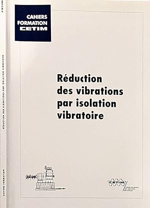 Bild des Verkufers fr Reduction des vibrations par isolation vibratoire zum Verkauf von Biblioteca di Babele