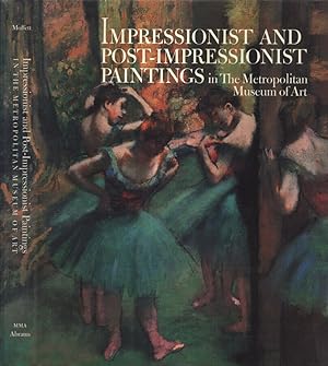 Seller image for Impressionist and post - impressionist paintings in the Metropolitan Museum of Art for sale by Biblioteca di Babele