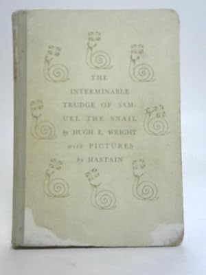 Seller image for The Interminable Trudge Of Samuel The Snail for sale by World of Rare Books