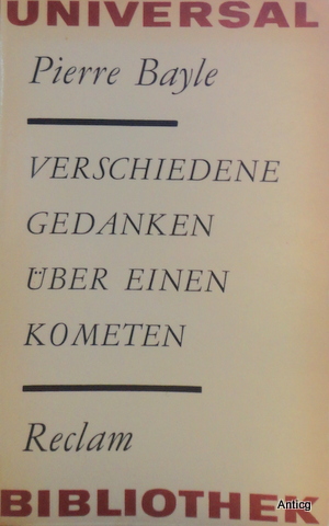 Bild des Verkufers fr Verschiedene einem Doktor der Sorbonne mitgeteilte Gedanken ber den Kometen, der im Monat Dezember 1680 erschienen ist. bersetzt von Johann Christoph Faber. zum Verkauf von Antiquariat Gntheroth