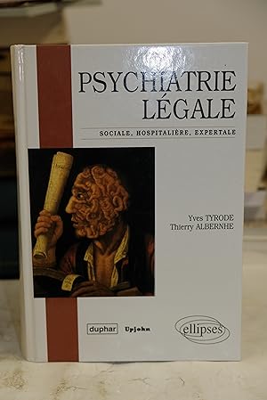 Immagine del venditore per PSYCHIATRIE LEGALE - Sociale, Hospitalire, Expertale venduto da Librairie du Levant