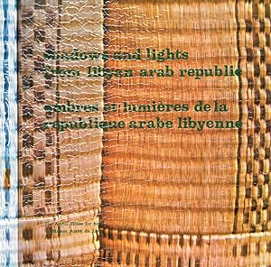 Seller image for Shadows and lights from libyan arab republic. Ombres et lumires de la republique arabe libyenne for sale by Biblioteca di Babele