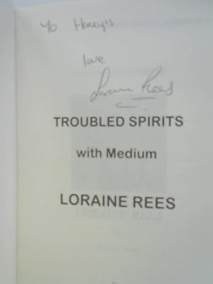 Immagine del venditore per Troubled Spirits with Medium Loraine Rees: Written by Dr. Mary Ross, 2014 Edition, Publisher: Oxshott Press [Paperback] venduto da World of Rare Books