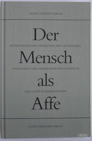 Immagine del venditore per Der Mensch als Affe in der deutschen, franzsischen, russischen, englischen und amerikanischen Literatur des 19. und 20. Jahrhunderts. venduto da Antiquariat Gntheroth