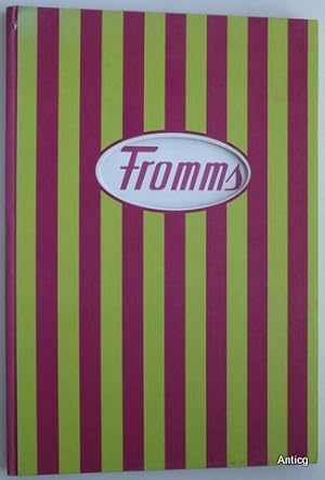 75 Jahre Fromms. Ein Condom macht Geschichte. Vorwort: Edgar Fromm. Herausgeber: MAPA GmbH, Zeven.