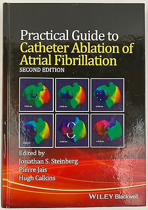 Immagine del venditore per Practical Guide to Catheter Ablation of Atrial Fibrillation venduto da Gordon Kauffman, Bookseller, LLC