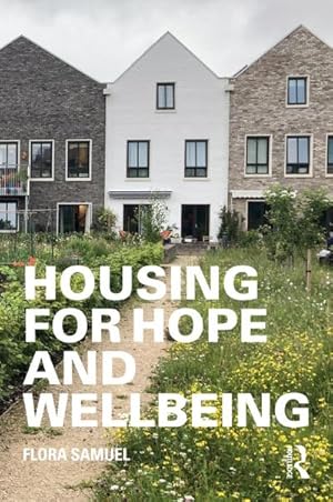 Image du vendeur pour Housing for Hope and Wellbeing mis en vente par AHA-BUCH GmbH