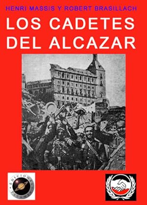 Imagen del vendedor de LOS CADETES DEL ALCZAR [ De Toledo ] a la venta por LIBROPOLIS