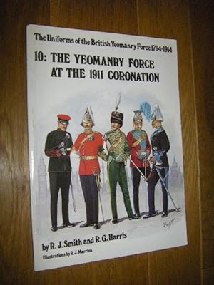 Bild des Verkufers fr The Yeomanry Force at the 1911 Coronation zum Verkauf von Versandantiquariat Rainer Kocherscheidt