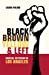 Immagine del venditore per Black, Brown, Yellow, and Left: Radical Activism in Los Angeles (American Crossroads) venduto da Pieuler Store