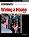 Bild des Verkufers fr Wiring a House, 4th Edition (For Pros By Pros) zum Verkauf von Pieuler Store