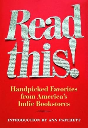 Imagen del vendedor de Read This!: Handpicked Favorites from America's Indie Bookstores (Books in Action) a la venta por Pieuler Store